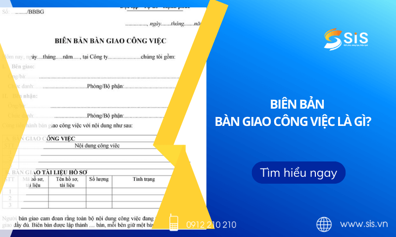 Biên bản bàn giao công việc là gì? Nội dung bao gồm những gì?